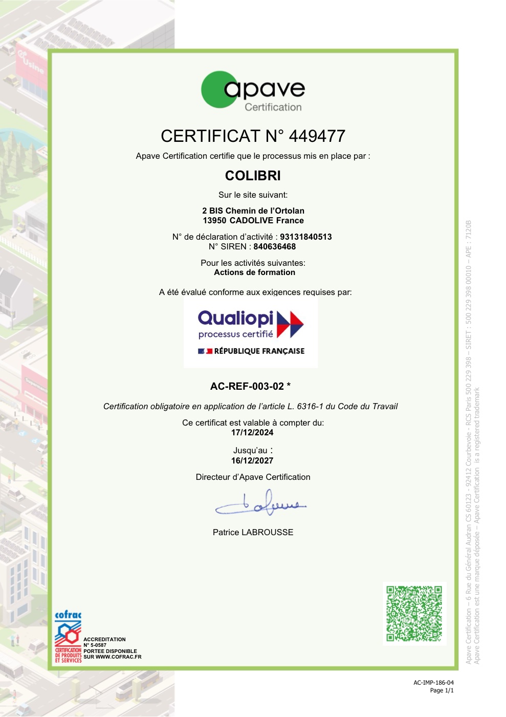 Certificat Qualiopi n° 449477 délivré à COLIBRI par Apave Certification, valable du 17/12/2024 au 16/12/2027